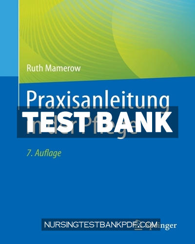9783662634653-TEST-BANK Test Bank for Praxisanleitung in der Pflege 7th Edition by Mamerow
