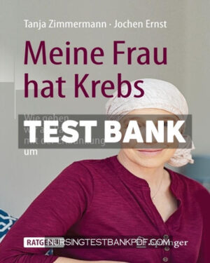 Test Bank for Meine Frau hat Krebs by Zimmermann