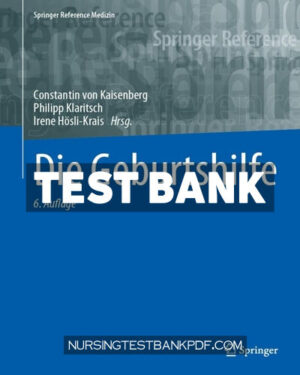 Test Bank for Die Geburtshilfe 6th Edition by Springer