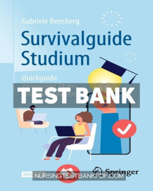 Test Bank for Survivalguide Studium 3rd Edition by Bensberg