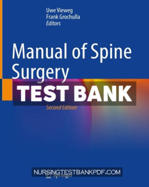 Test Bank for Manual of Spine Surgery 2nd Edition by Springer