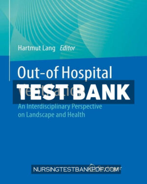 Test Bank for Out of Hospital Ventilation by Springer