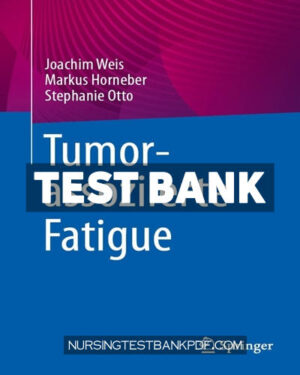 Test Bank for Tumorassoziierte Fatigue by Weis