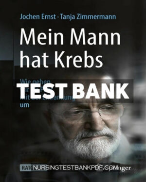Test Bank for Mein Mann hat Krebs by Ernst