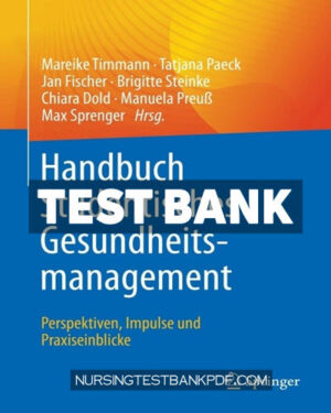 Test Bank for Handbuch Studentisches Gesundheitsmanagement Perspektiven Impulse und Praxiseinblicke by Springer