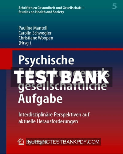 9783662655153-TEST-BANK Test Bank for Psychische Erkrankungen als gesellschaftliche Aufgabe by Springer