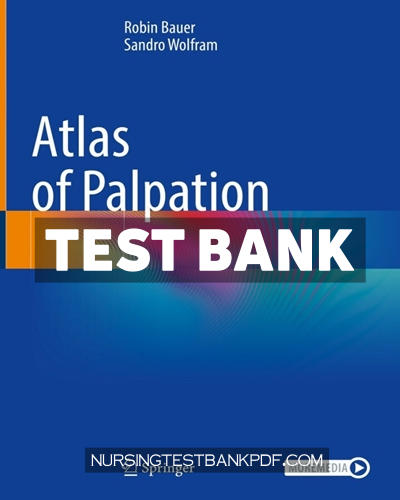 9783662691861-TEST-BANK Test Bank for Atlas of Palpation by Bauer