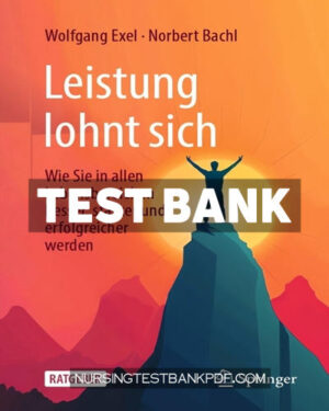 Test Bank for Leistung lohnt sich by Exel