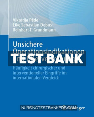 Test Bank for Unsichere Operationsindikationen und Überversorgung by PÃ¨de