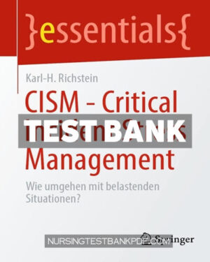 Test Bank for CISM Critical Incident Stress Management by Richstein