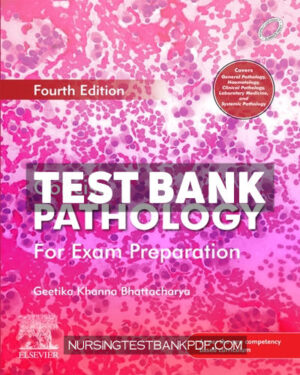 Test Bank for Concise Pathology for Exam Preparation 4th Edition by Khanna