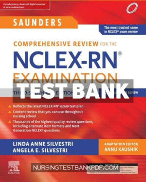 Test Bank for Saunders Comprehensive Review for the NCLEX RN Examination South Asian Edition 3rd Edition by Silvestri