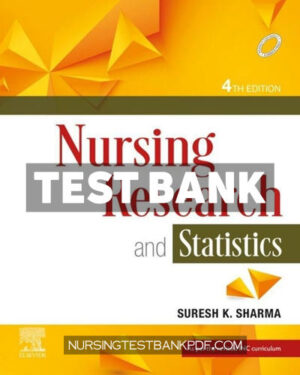 Test Bank for Nursing Research and Statistics 4th Edition by Sharma