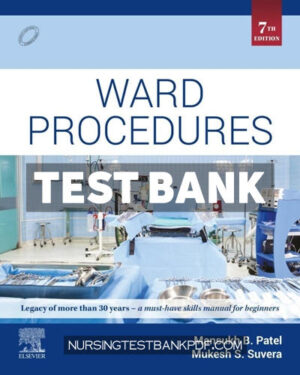 Test Bank for Ward Procedures 7th Edition by Suvera