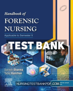 Test Bank for Complimentary Handbook of Forensic Nursing 1st Edition by Sharma