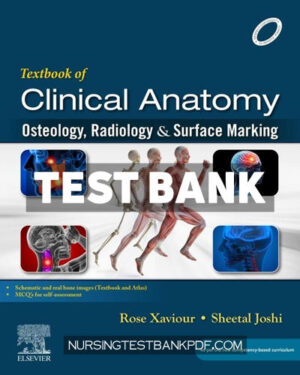 Test Bank for Textbook of Clinical Anatomy Osteology Radiology & Surface Marking by Xaviour