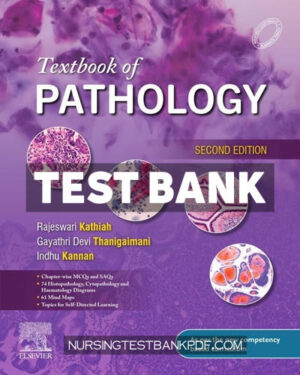Test Bank for Textbook of Pathology 2nd Edition by Kathiah
