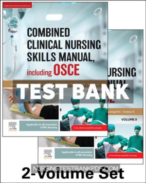 Test Bank for Combined Clinical Nursing Skills Manual including OSCE 2V Set by Ravindran