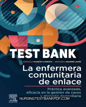 Test Bank for La enfermera comunitaria de enlace by Climents