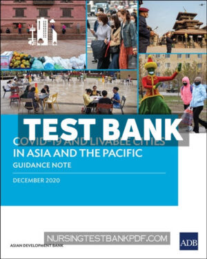 Test Bank for COVID 19 and Livable Cities in Asia and the Pacific by ADB