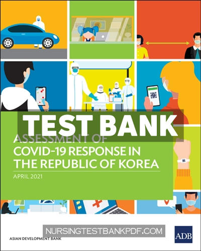 9789292627928-TEST-BANK Test Bank for Assessment of COVID 19 Response in the Republic of Korea by ADB