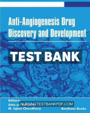 Test Bank for Anti Angiogenesis Drug Discovery and Development - Volume 5 1st Edition by Rahman