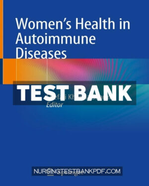 Test Bank for Womens Health in Autoimmune Diseases 1st Edition by Sharma