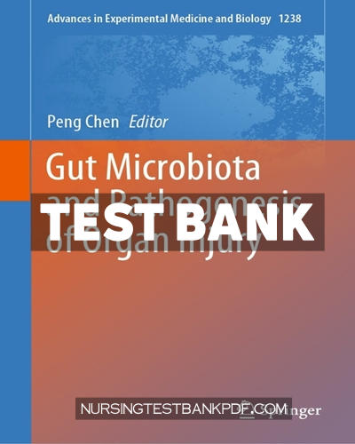 9789811523854-TEST-BANK Test Bank for Gut Microbiota and Pathogenesis of Organ Injury 1st Edition by Chen