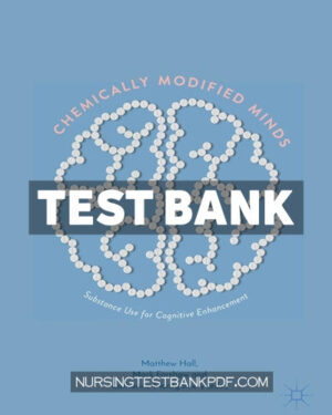 Test Bank for Chemically Modified Minds 1st Edition by Montgomery
