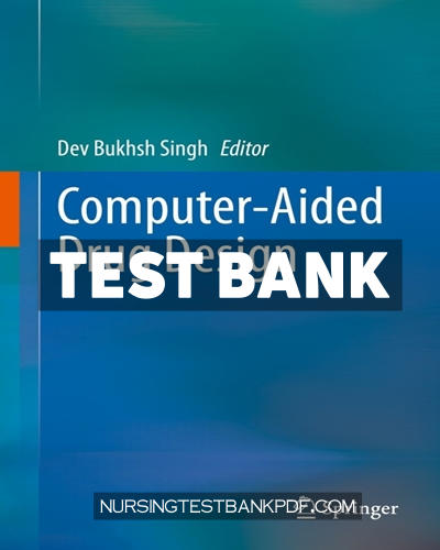 9789811568152-TEST-BANK Test Bank for Computer Aided Drug Design 1st Edition by Singh