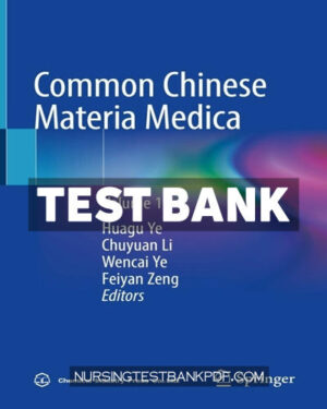 Test Bank for Common Chinese Materia Medica by Springer