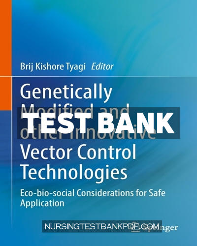 9789811629648-TEST-BANK Test Bank for Genetically Modified and other Innovative Vector Control Technologies by Springer