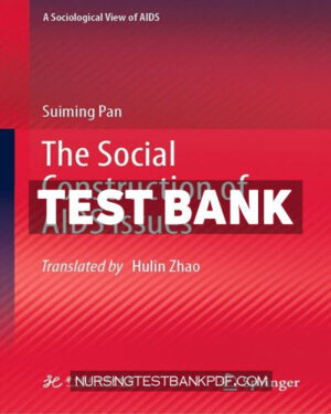 Test Bank for The Social Construction of AIDS Issues by Pan