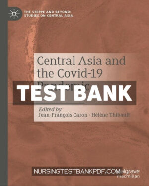 Test Bank for Central Asia and the Covid 19 Pandemic by Palgrave Macmillan