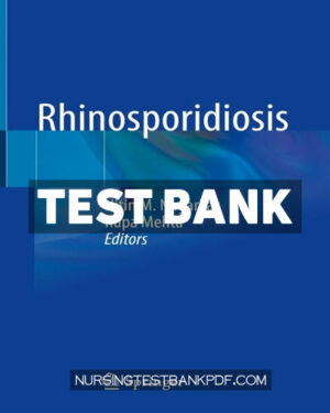 Test Bank for Rhinosporidiosis by Springer