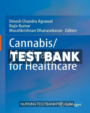 Test Bank for Cannabis Marijuana for Healthcare by Springer