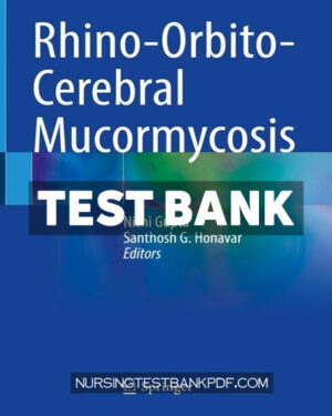 Test Bank for Rhino Orbito Cerebral Mucormycosis by Springer