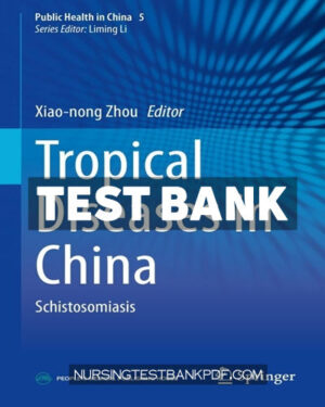 Test Bank for Tropical Diseases in China by Springer