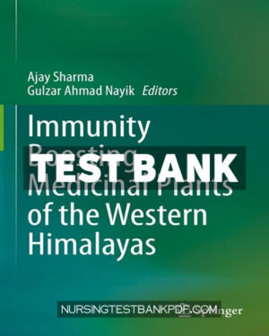 Test Bank for Immunity Boosting Medicinal Plants of the Western Himalayas by Springer