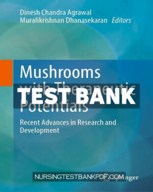 Test Bank for Mushrooms with Therapeutic Potentials by Springer