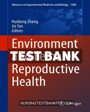Test Bank for Environment and Female Reproductive Health by Springer
