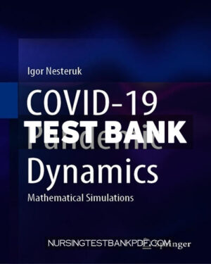 Test Bank for COVID 19 Pandemic Dynamics by Nesteruk