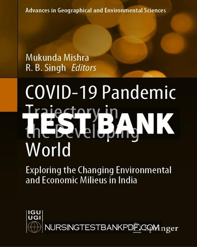 9789813364400-TEST-BANK Test Bank for COVID 19 Pandemic Trajectory in the Developing World by Springer