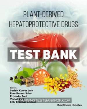 Test Bank for Plant derived Hepatoprotective Drugs 1st Edition by Jain