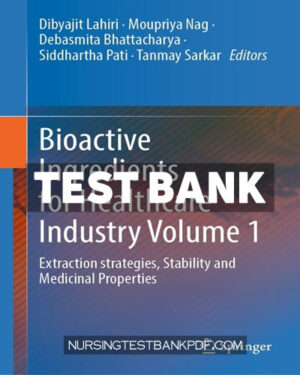 Test Bank for Bioactive Ingredients for Healthcare Industry Volume 1 by Springer