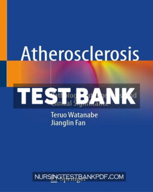 Test Bank for Atherosclerosis by Watanabe