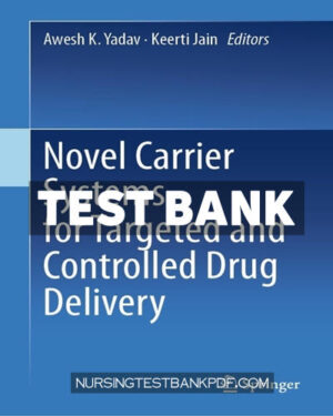 Test Bank for Novel Carrier Systems for Targeted and Controlled Drug Delivery by Springer