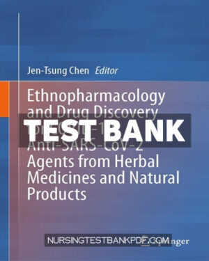 Test Bank for Ethnopharmacology and Drug Discovery for COVID 19 - Anti SARS CoV 2 Agents from Herbal Medicines and Natural Products by Springer