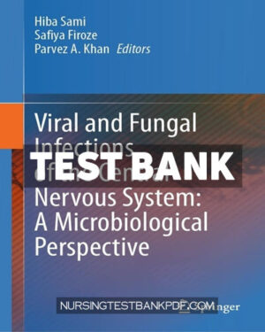 Test Bank for Viral and Fungal Infections of the Central Nervous System - A Microbiological Perspective by Springer
