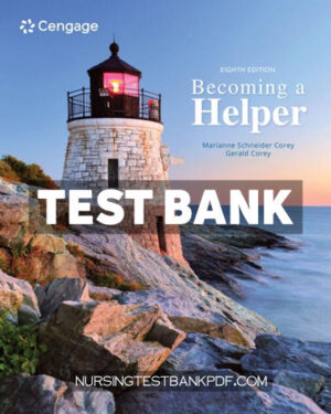Test Bank for Becoming a Helper 8th Edition by Corey